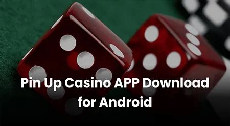 pin up casino apk download|Pin Up Casino App: Download the Latest APK for Android & iOS .